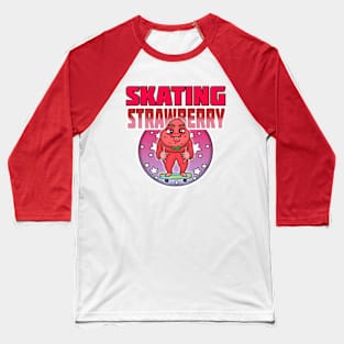 SKATING STRAWBERRY Baseball T-Shirt